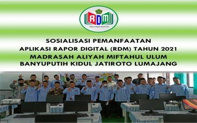 MA. Miftahul Ulum Banyuputih Kidul Jatiroto Lumajang Laksanakan Sosialisasi Implementasi Aplikasi RDM